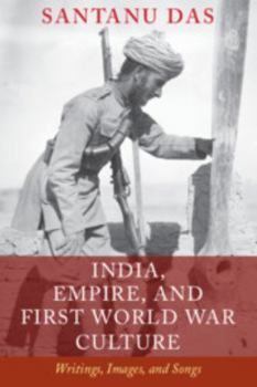 Paperback India, Empire, and First World War Culture: Writings, Images, and Songs Book