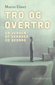 Paperback Tro og overtro. En verden af skr?ner og bedrag [Danish] Book