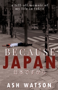 Paperback Because Japan Book