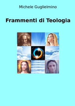 Paperback Frammenti di Teologia [Italian] Book