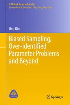 Hardcover Biased Sampling, Over-Identified Parameter Problems and Beyond Book