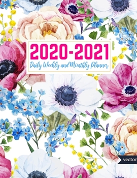 2020-2021 Daily Weekly and Monthly Planner: Simple Two Year Jan 1, 2020 - Dec 31, 2021 Calendar Organizer and Appointment Schedule Agenda Journal for ... - 24 Months Planner - Creative AG 0005