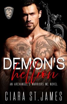 Demon's Hellion: Hunters Creek Archangel's Warriors MC #4