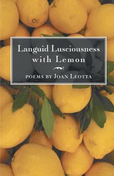 Paperback Languid Lusciousness with Lemon Book
