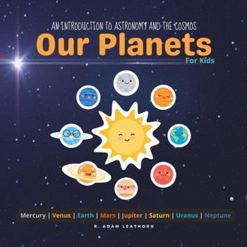 Paperback An Introduction to Astronomy and the Cosmos: Our Planets Book