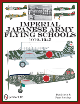 Hardcover Imperial Japanese Army Flying Schools 1912-1945 Book