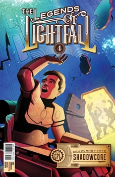 Paperback The Legend of Lightfall - Volume Four, Volume 4: Journey to Shadowcore Book
