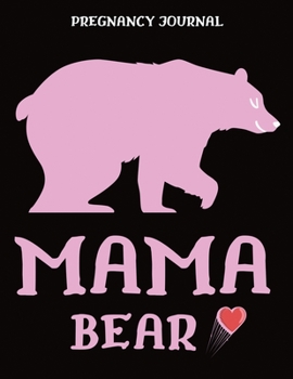 MAMA BEAR: A WeeK By WeeK Pregnancy Planner, Pregnancy Diary, Peter Rabbit, Baby Book, Pregnancy Gift, Pregnancy Milestone, pregnancy announcement