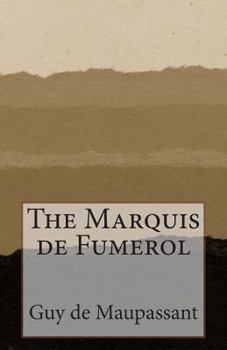 Paperback The Marquis de Fumerol Book