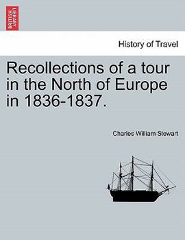 Paperback Recollections of a tour in the North of Europe in 1836-1837. Book