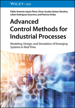 Hardcover Advanced Control Methods for Industrial Processes Book