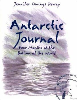 Hardcover Antarctic Journal: Four Months at the Bottom of the World Book