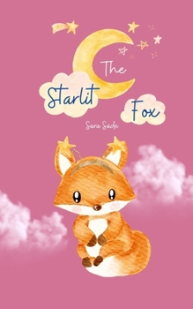 Paperback The Starlit Fox Book