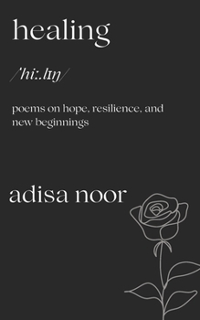 Paperback Healing: Poems on Hope, Resilience, and New Beginnings Book
