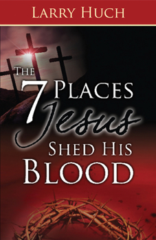 Paperback 7 Places Jesus Shed His Blood Book