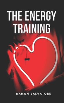 Paperback The Energy Training: The Energy Training Damon Salvatore Book