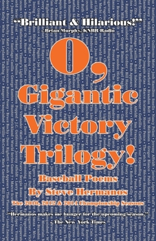 Paperback O, Gigantic Victory Trilogy!: Baseball Poems Book