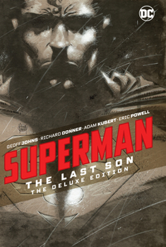 Hardcover Superman: The Last Son the Deluxe Edition Book