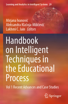 Paperback Handbook on Intelligent Techniques in the Educational Process: Vol 1 Recent Advances and Case Studies Book
