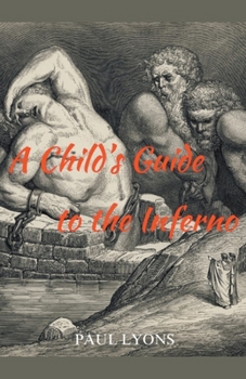 Paperback A Child's Guide to the Inferno Book