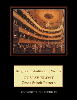 Burgtheatre Auditorium, Vienna: Gustav Klimt cross stitch pattern