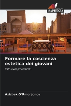 Paperback Formare la coscienza estetica dei giovani [Italian] Book