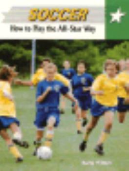 Paperback Soccer: How to Play the All-Star Way Book