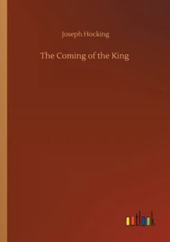 Paperback The Coming of the King Book