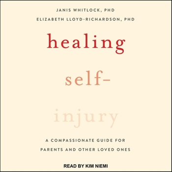 MP3 CD Healing Self-Injury: A Compassionate Guide for Parents and Other Loved Ones Book