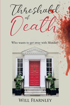 Paperback Threshold of Death: Who wants to get away with Murder? Book