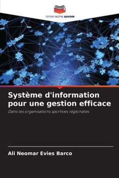 Paperback Système d'information pour une gestion efficace [French] Book