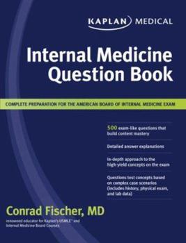 Paperback Kaplan Medical Internal Medicine Question Book: Complete Preparation for the American Board of Internal Medicine Exam Book