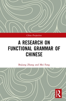 Hardcover A Research on Functional Grammar of Chinese Book