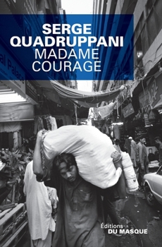 Madame Courage - Book #3 of the Commissaire Simona Tavianello