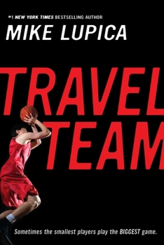 Travel Team - Book #1 of the Danny Walker