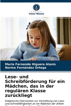 Paperback Lese- und Schreibförderung für ein Mädchen, das in der regulären Klasse zurückliegt [German] Book