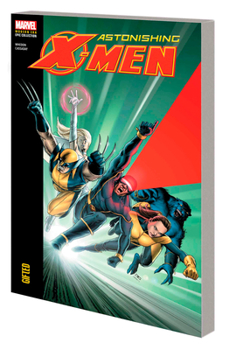 Astonishing X-Men Deluxe Hardcover Volume 1 - Book  of the Astonishing X-Men (2004) (Single Issues)
