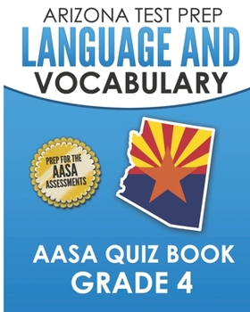 Paperback ARIZONA TEST PREP Language & Vocabulary AASA Quiz Book Grade 4 Book
