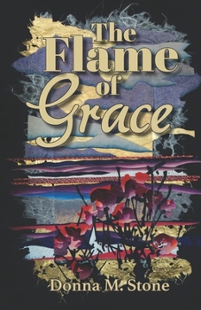 Paperback The Flame of Grace Book