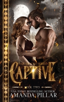 Captive - Book #2 of the Graced