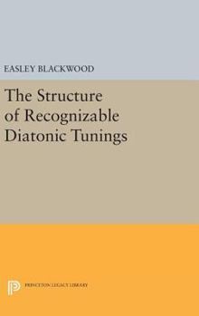 Hardcover The Structure of Recognizable Diatonic Tunings Book