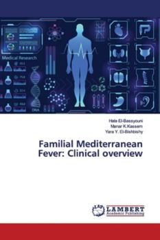 Paperback Familial Mediterranean Fever: Clinical overview Book