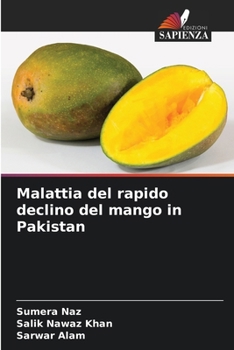 Malattia del rapido declino del mango in Pakistan