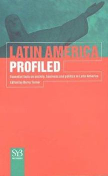 Paperback Latin America Profiled: Essential Facts on Society, Business, and Politics in Latin America Book