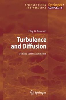 Paperback Turbulence and Diffusion: Scaling Versus Equations Book