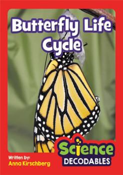 Butterfly Life Cycle : Phase 6 Science Decodable