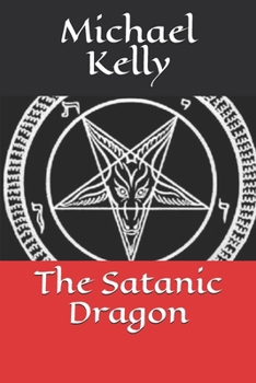 Paperback The Satanic Dragon Book