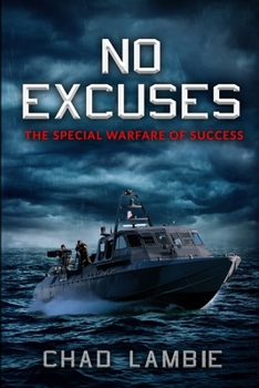 Paperback No Excuses: The Special Warfare of Success Book