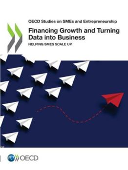 Paperback Financing Growth and Turning Data into Business Book