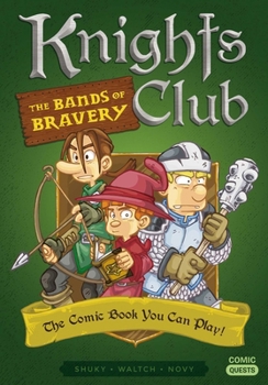 Knights Club: The Bands of Bravery - Book #2 of the Knights Club (Chevaliers)